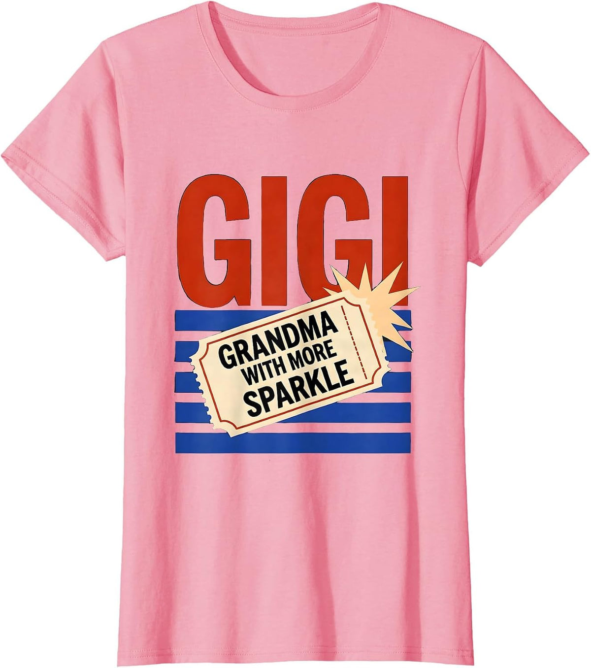 Women's Gigi Grandma With More Sparkle Funny Grandmother Gift T-Shirt - Pink