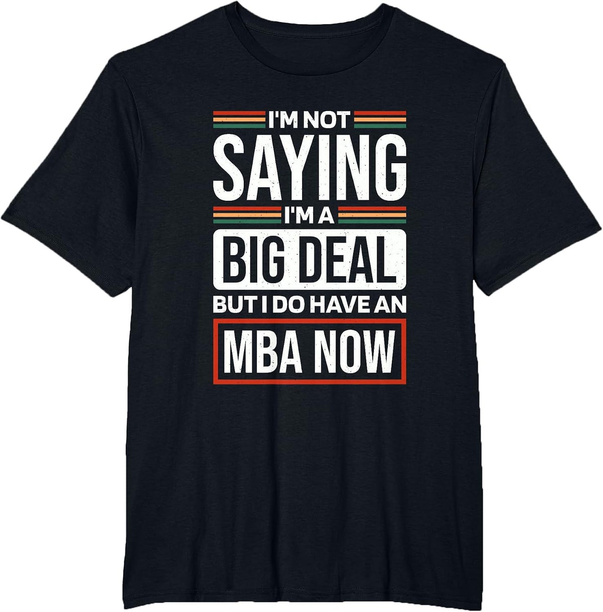 Masters of Business Administration Design for MBA Graduation T-Shirt - Black