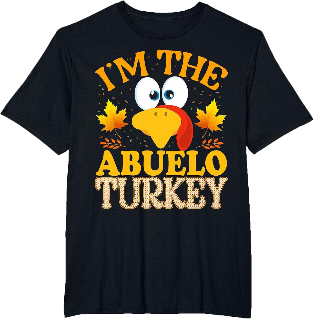 Thanksgiving I'm The Abuelo Turkey Matching T-Shirt - Black