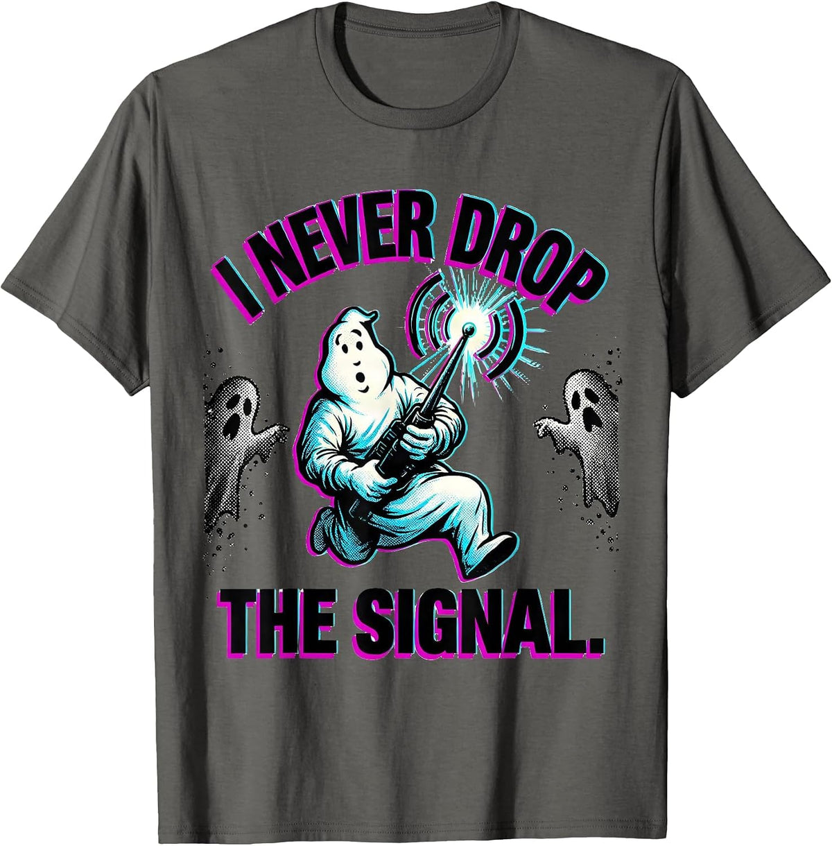 Men's I Never Drop The Signal Pop Art Ghost Halloween Mental T-Shirt - Asphalt Grey