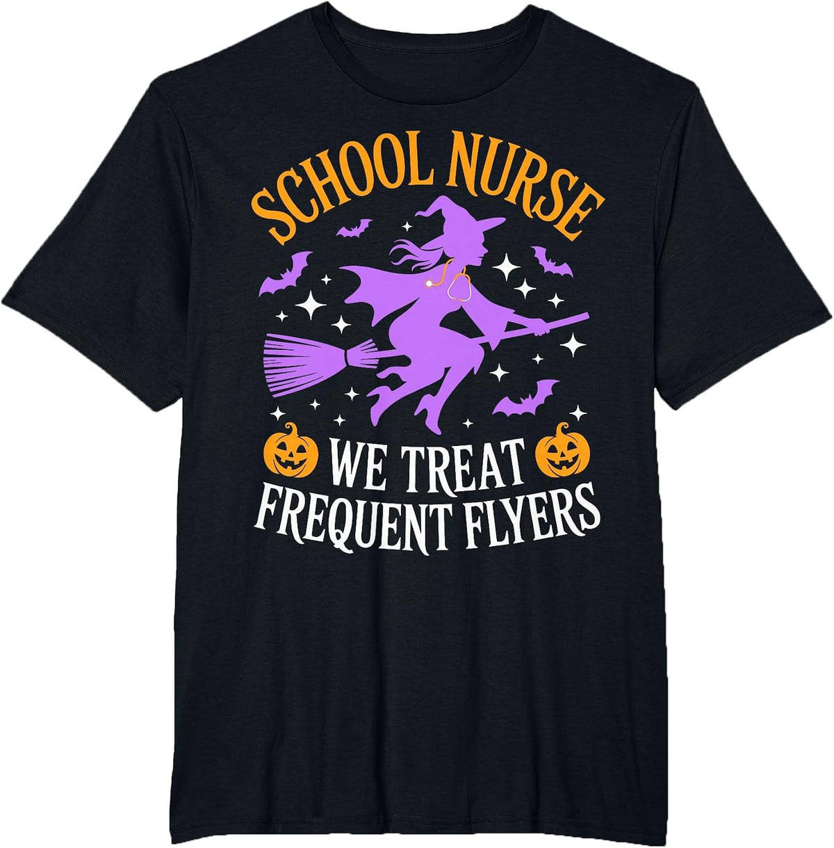 School Nurse We Treat Frequent Flyers Witch Ghost Halloween T-Shirt - Black