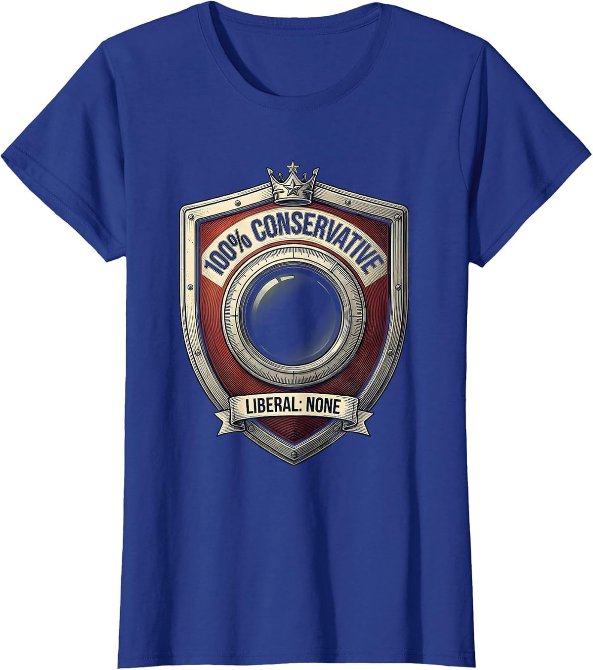 Women's 100% Conservative Liberal None Patriotic Republican Humor T-Shirt - Royal Blue