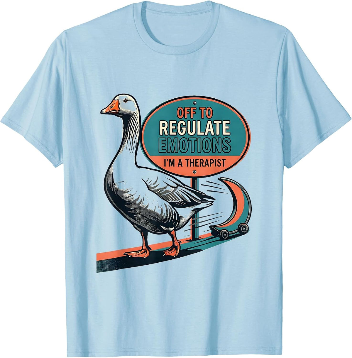 Men's Off To Regulate Emotions — I’m A Therapist Funny T-Shirt - Baby Blue