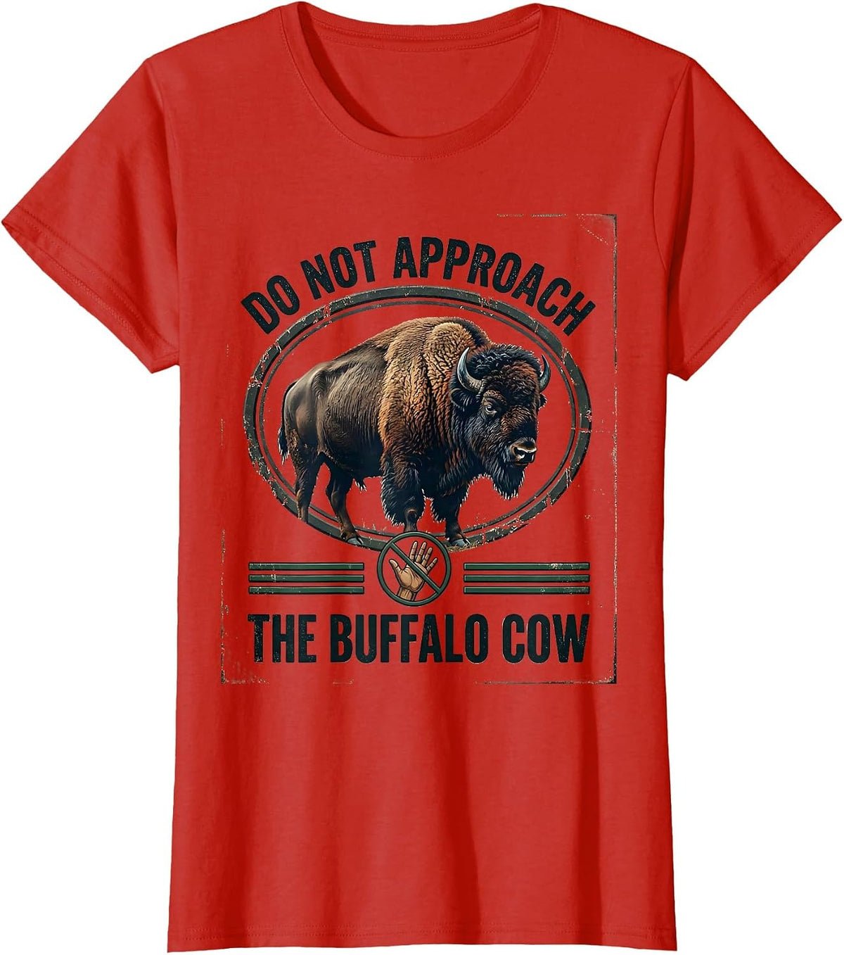 Do Not Approach The Buffalo Cow Vintage Bison Lover American T-Shirt - Red