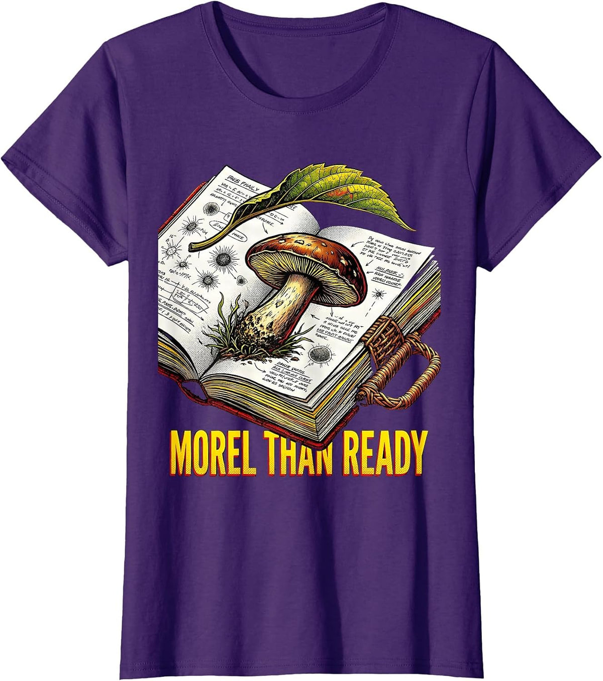 Women's Morel Than Ready Pop Art Funny Mushroom Forager Hunting T-Shirt - Purple