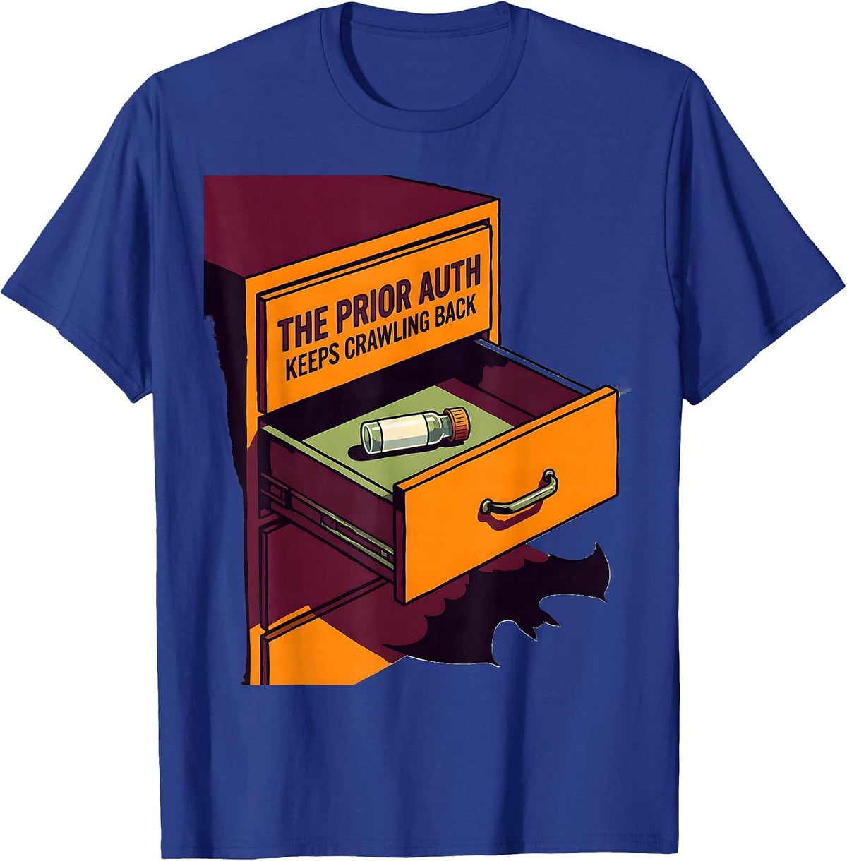 Men's The Prior Auth Keeps Crawling Back Funny Pharmacy Halloween T-Shirt - Royal Blue