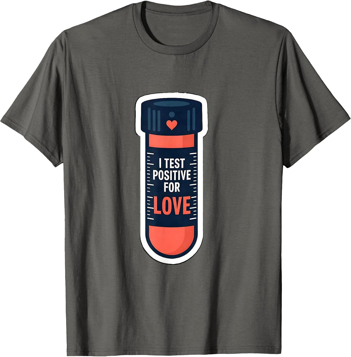 Men's I Test Positive For Love Funny Teacher Valentine Gift T-Shirt - Asphalt Grey