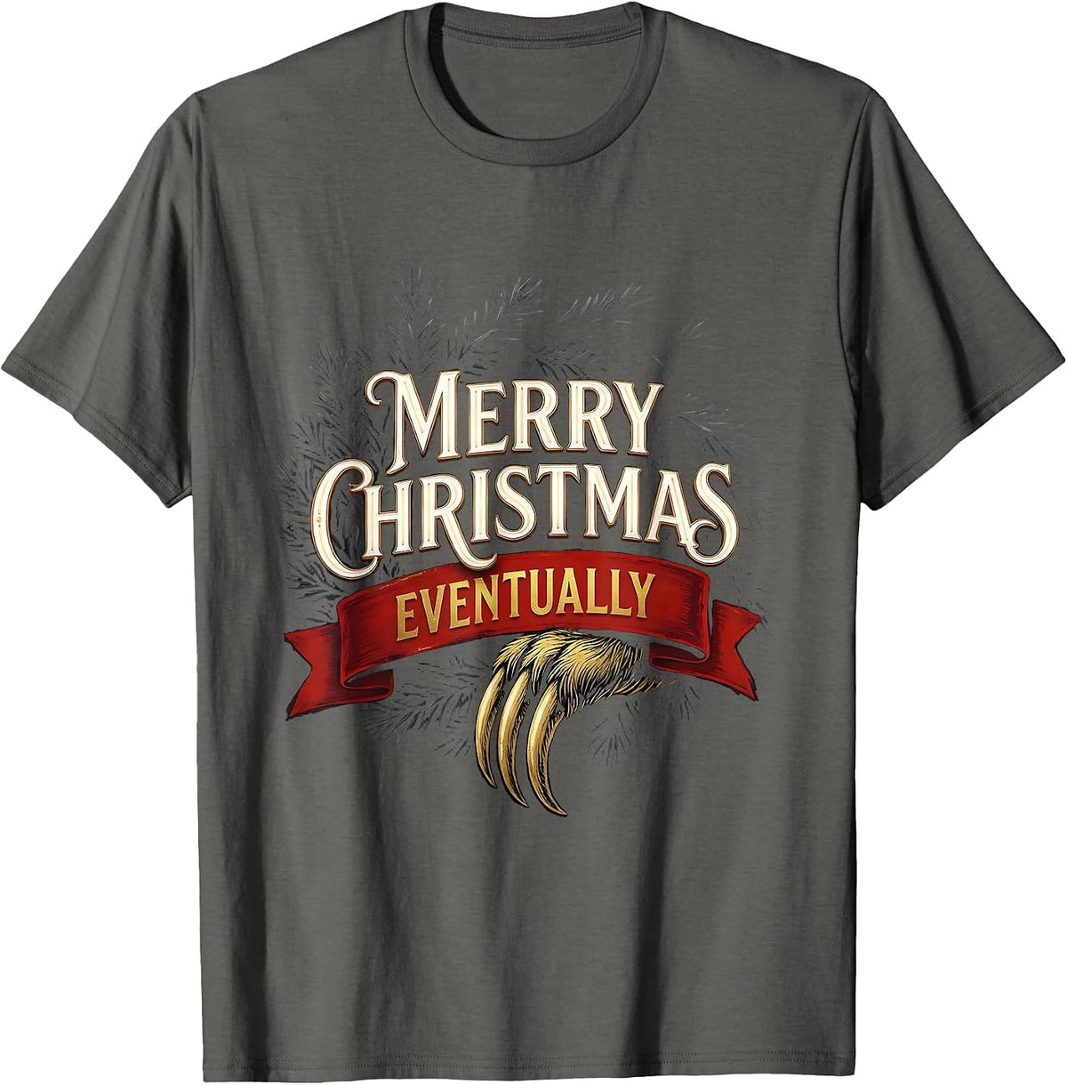 Merry Christmas, Eventually Funny Sloth Lover Holiday Humor T-Shirt - Asphalt Grey