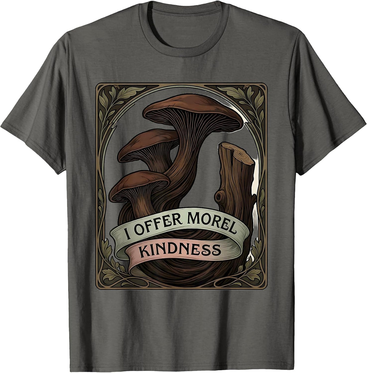 I Offer Morel Kindness Art Nouveau Mushroom Foraging T-Shirt - Asphalt Grey