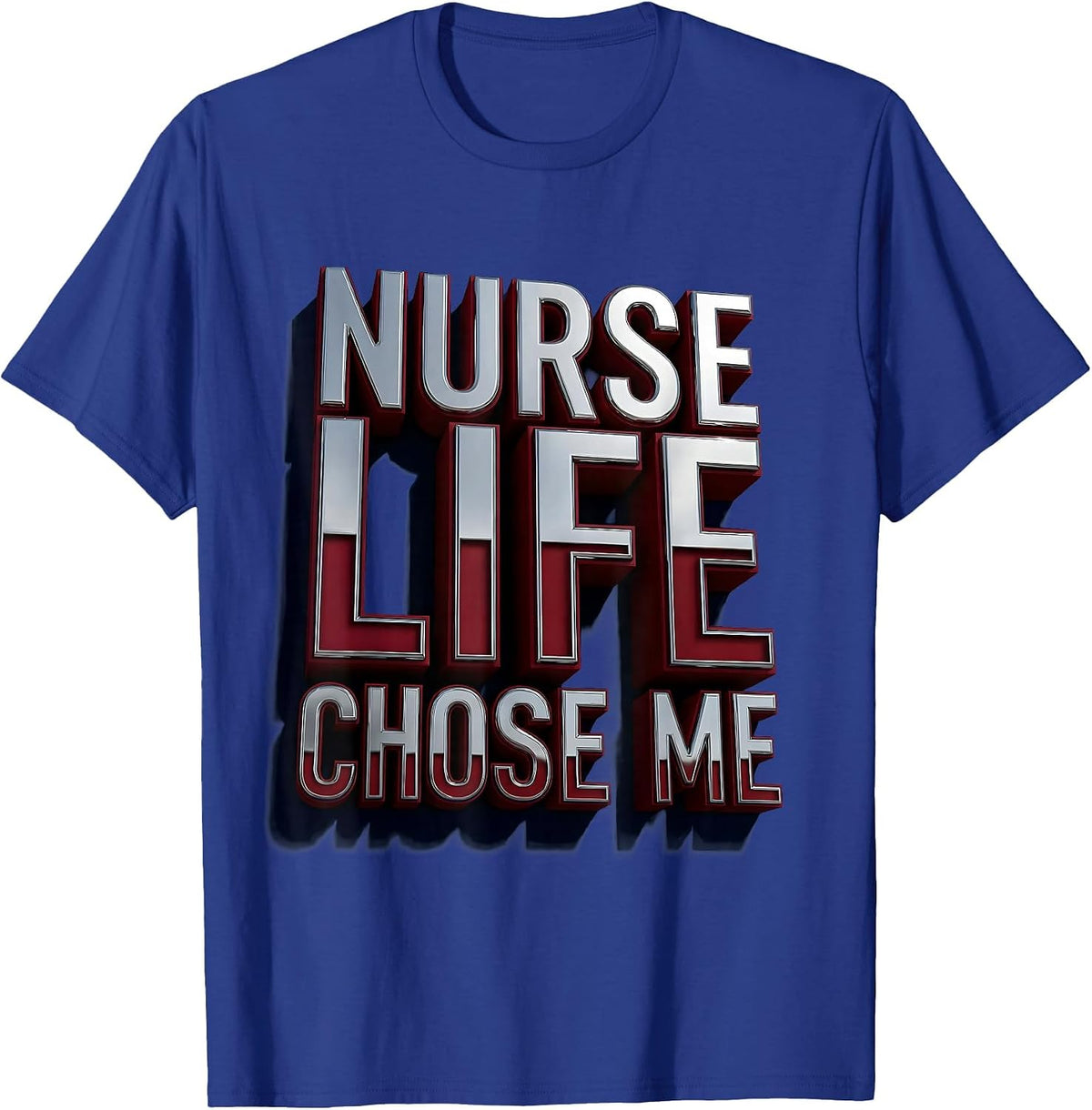 Nurse Life Chose Me School Nurse Design T-Shirt - Royal Blue