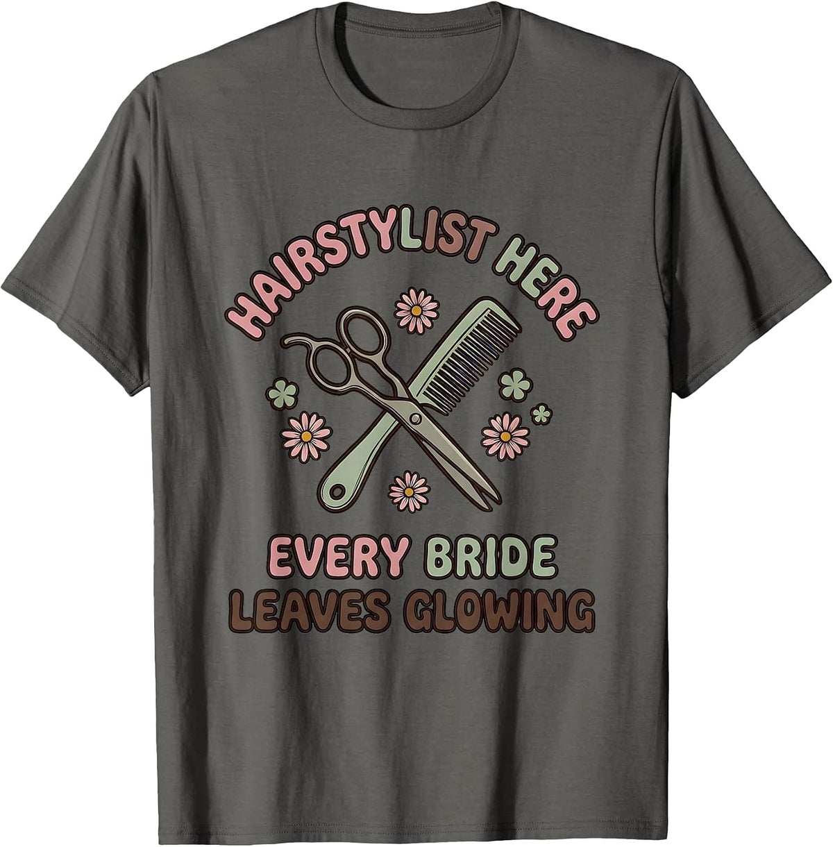 Men's Hairstylist Here, Every Bride Leaves Glowing Retro T-Shirt - Asphalt Grey