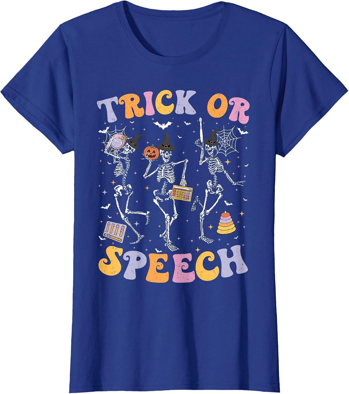 Trick or Speech Therapy SLP Halloween Speech Therapist T-Shirt - Royal Blue