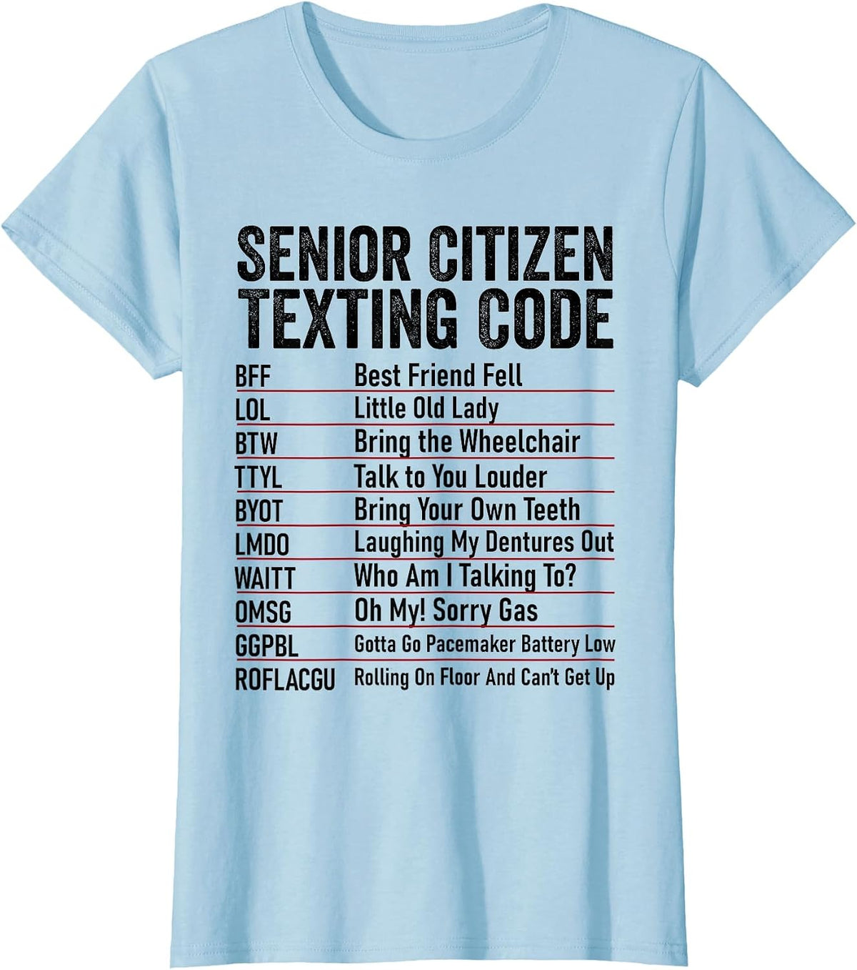 Senior Citizen Texting Code Funny Old People Grandpa T-Shirt - Baby Blue