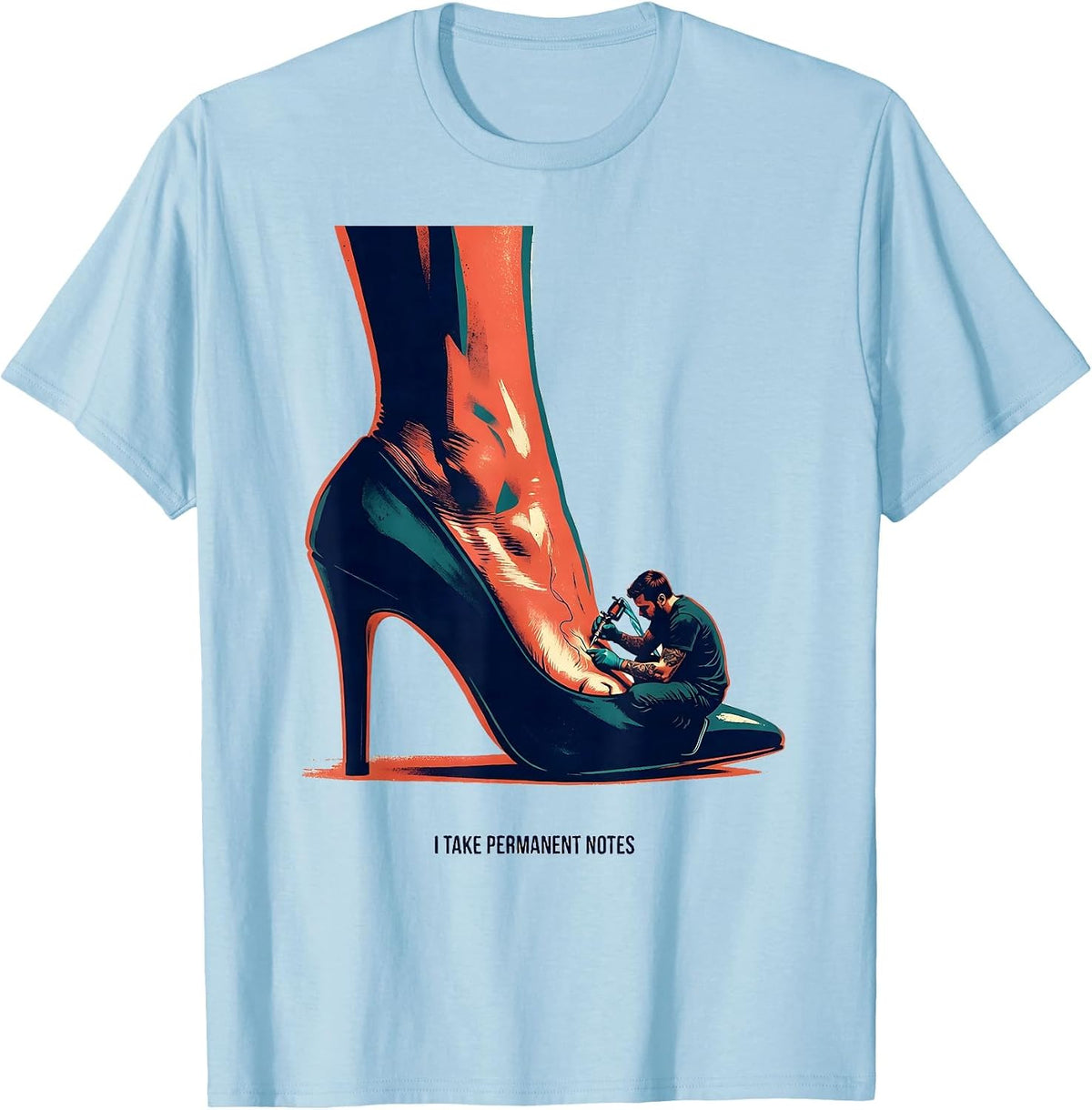 Men's I Take Permanent Notes Funny Tattoo Artist Humor Tattoo T-Shirt - Baby Blue