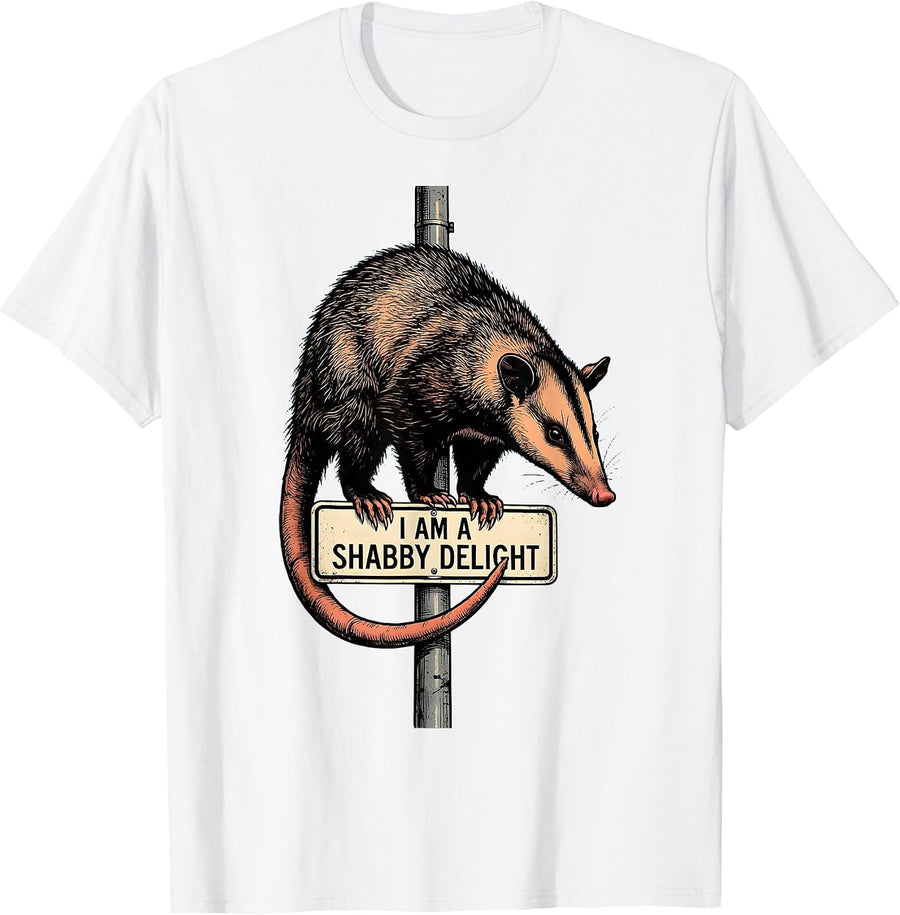 Men's I Am A Shabby Delight Funny Opossum Meme Animal Lover Humor T-Shirt - White