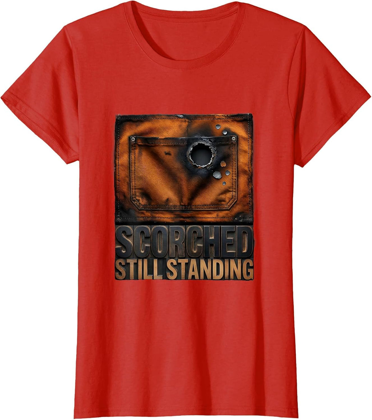 Scorched Still Standing Funny Welder Metal Worker Trade T-Shirt - Red
