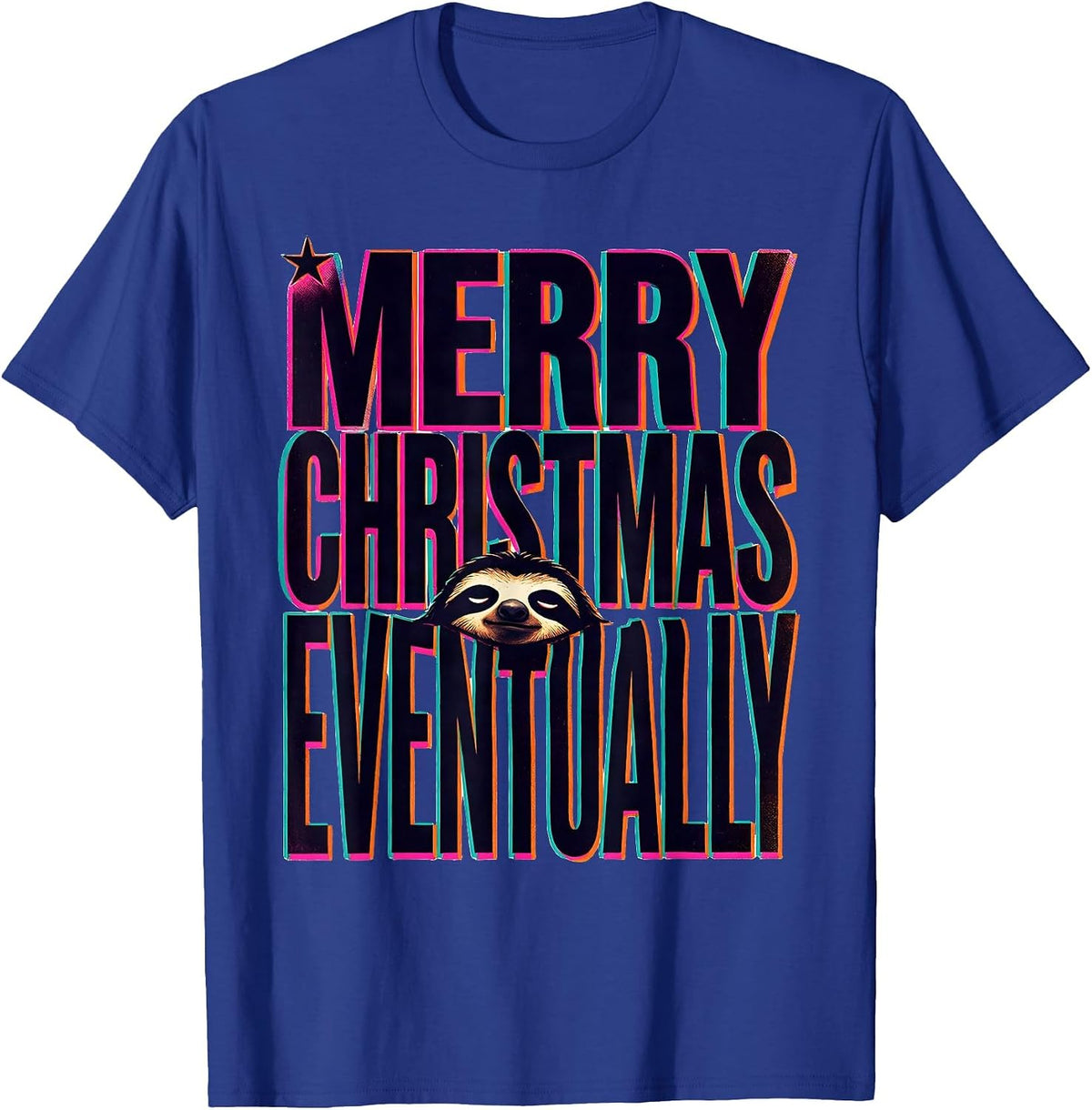 Merry Christmas, Eventually Risograph Funny Sloth Lover Gift T-Shirt - Royal Blue