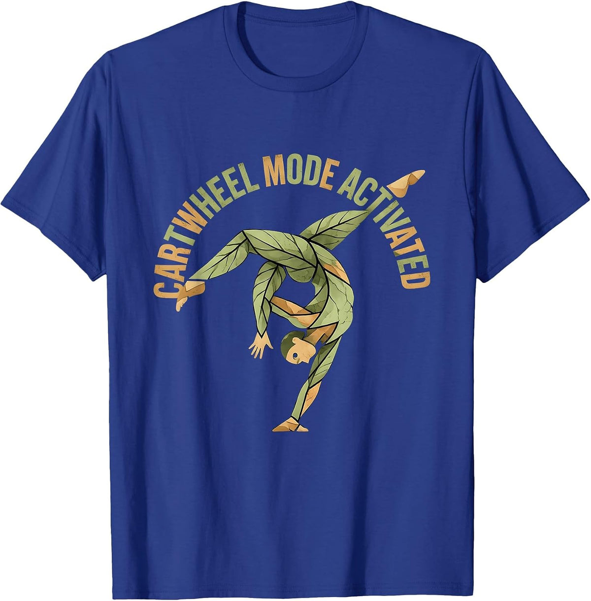 Cartwheel Mode Activated Fun Gymnastics Design T-Shirt - Royal Blue