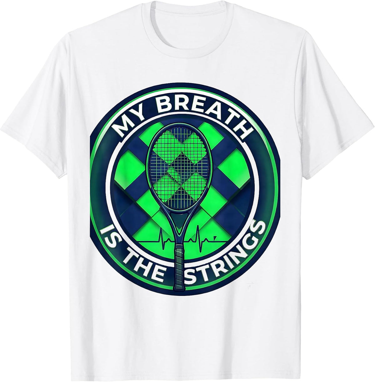 Men's My Breath Is The Strings Tennis Lover Heartbeat EKG Pulse T-Shirt - White