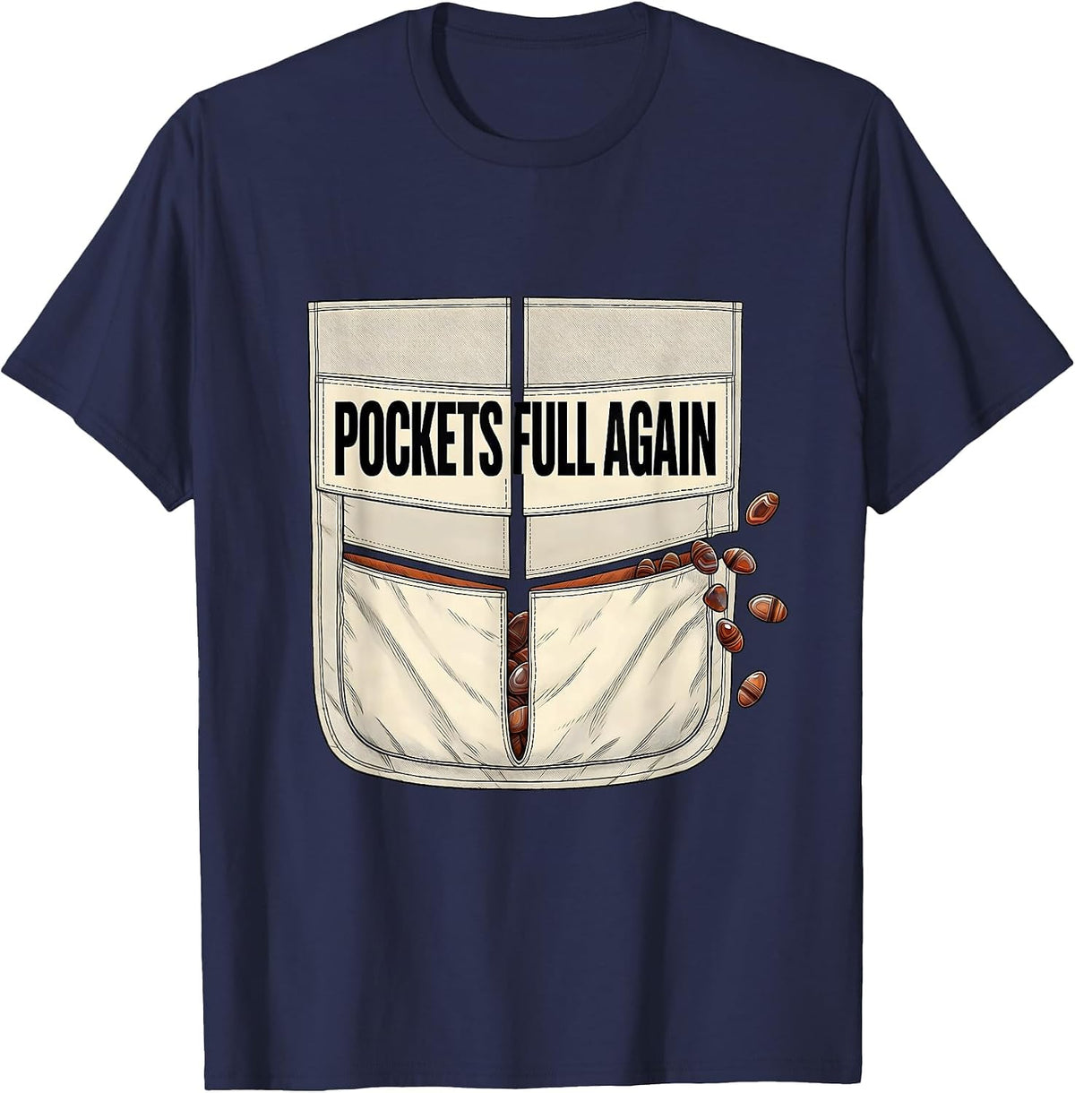 Pockets Full Again Funny Rock Collector Geode Hunter Geology T-Shirt - Navy Blue