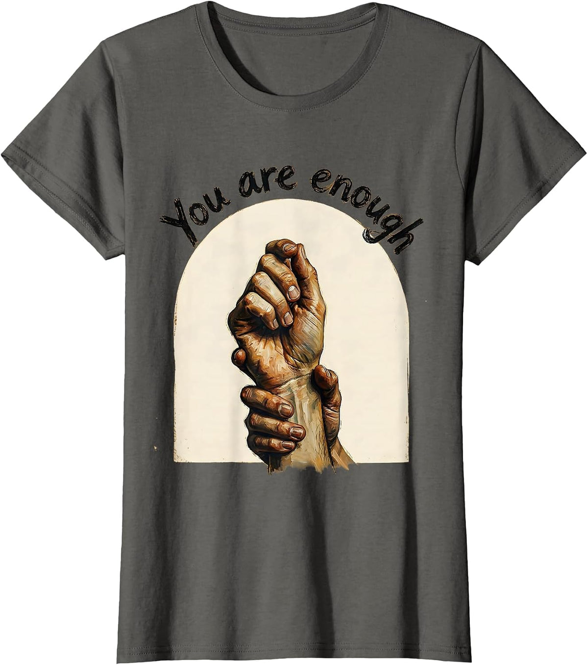 Women's You Are Enough Positive Affirmation Design T-Shirt - Asphalt Grey