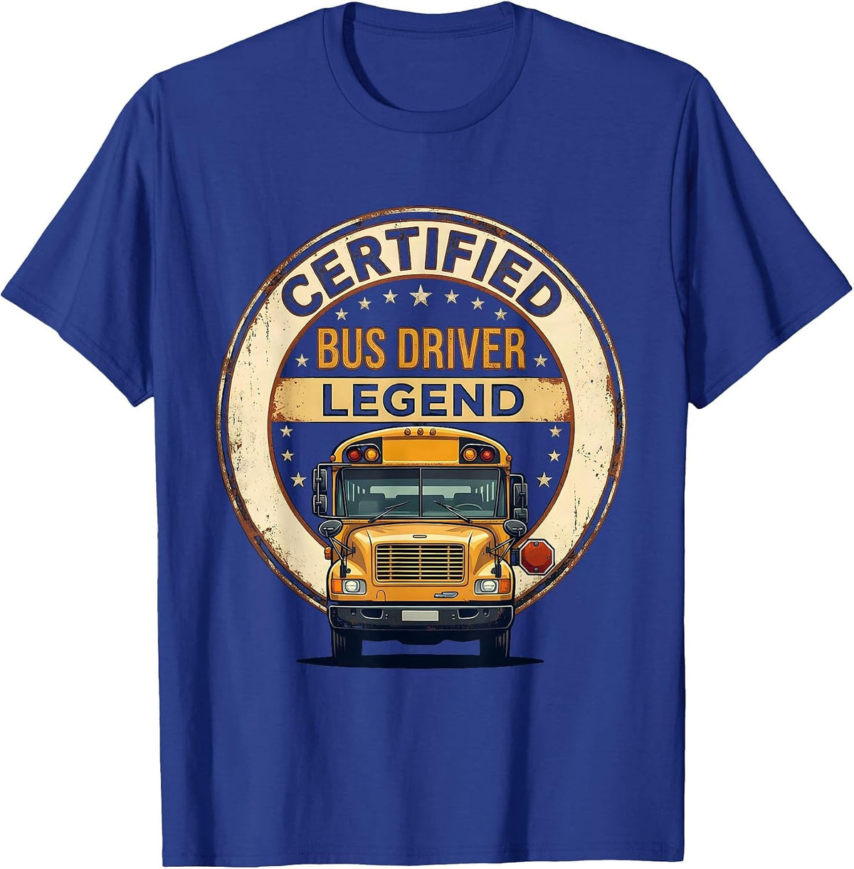 Certified Bus Driver Legend Vintage Funny School Bus Driver T-Shirt - Royal Blue