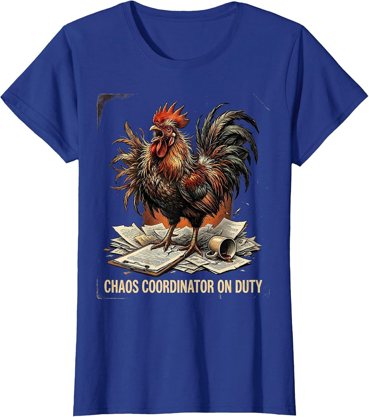 Women's Chaos Coordinator On Duty Funny Novelty Design T-Shirt - Royal Blue