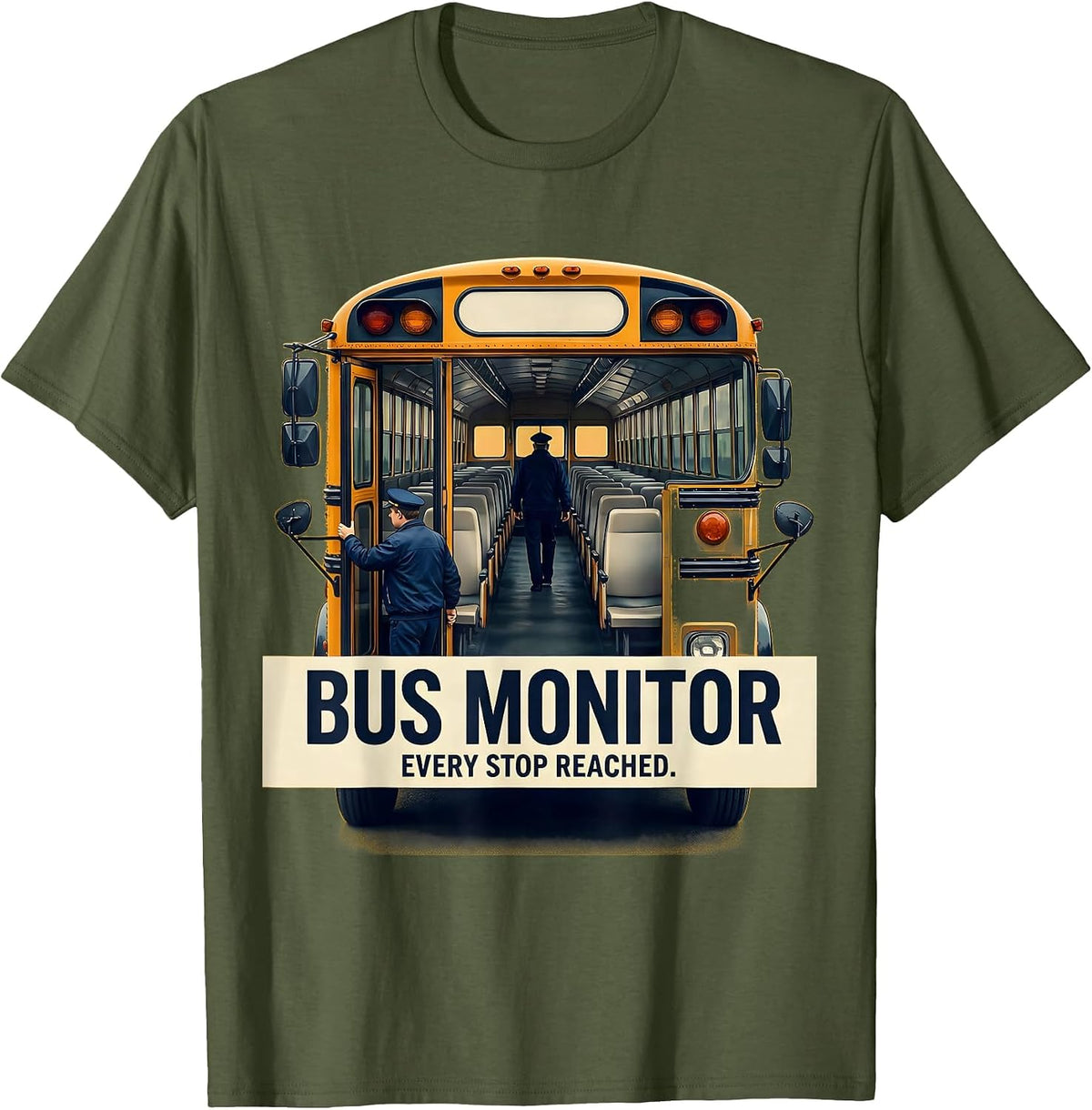 Men's Bus Monitor Every Stop Reached Funny School Bus Driver Back T-Shirt - Olive Green