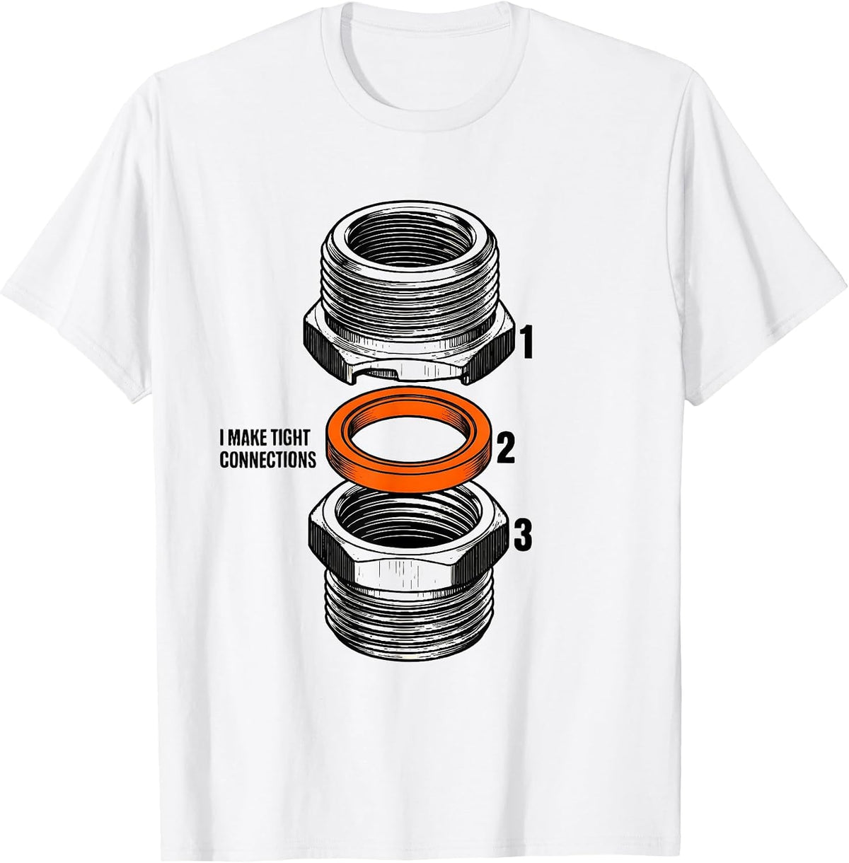 Men's I Make Tight Connections Funny Plumber Pipefitter Occupation T-Shirt - White