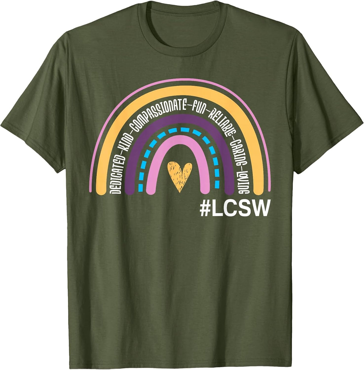 Licensed Clinical Social Worker Rainbow LCSW Appreciation T-Shirt - Olive Green