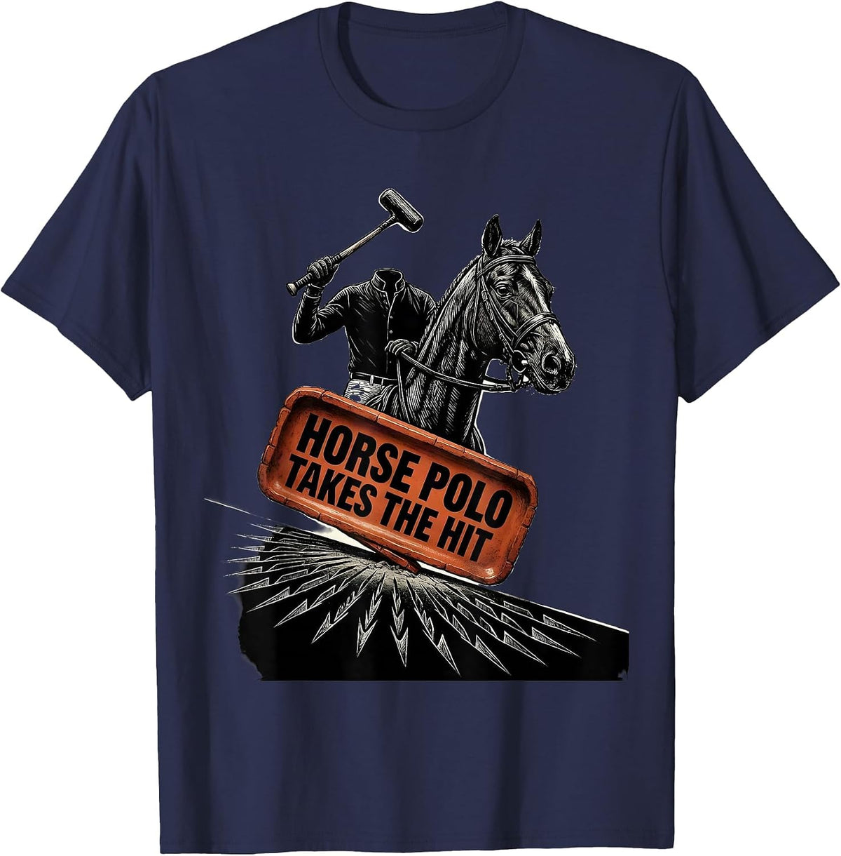 Men's Horse Polo Takes The Hit Funny Equestrian Sport Humor T-Shirt - Navy Blue