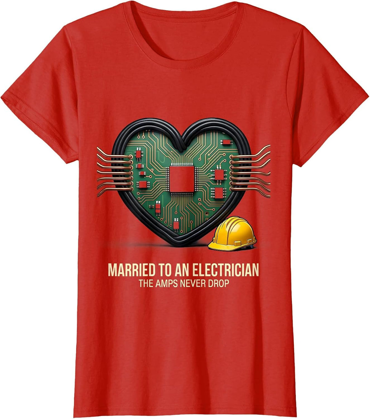 Married To An Electrician The Amps Never Drop Funny Gift T-Shirt - Red