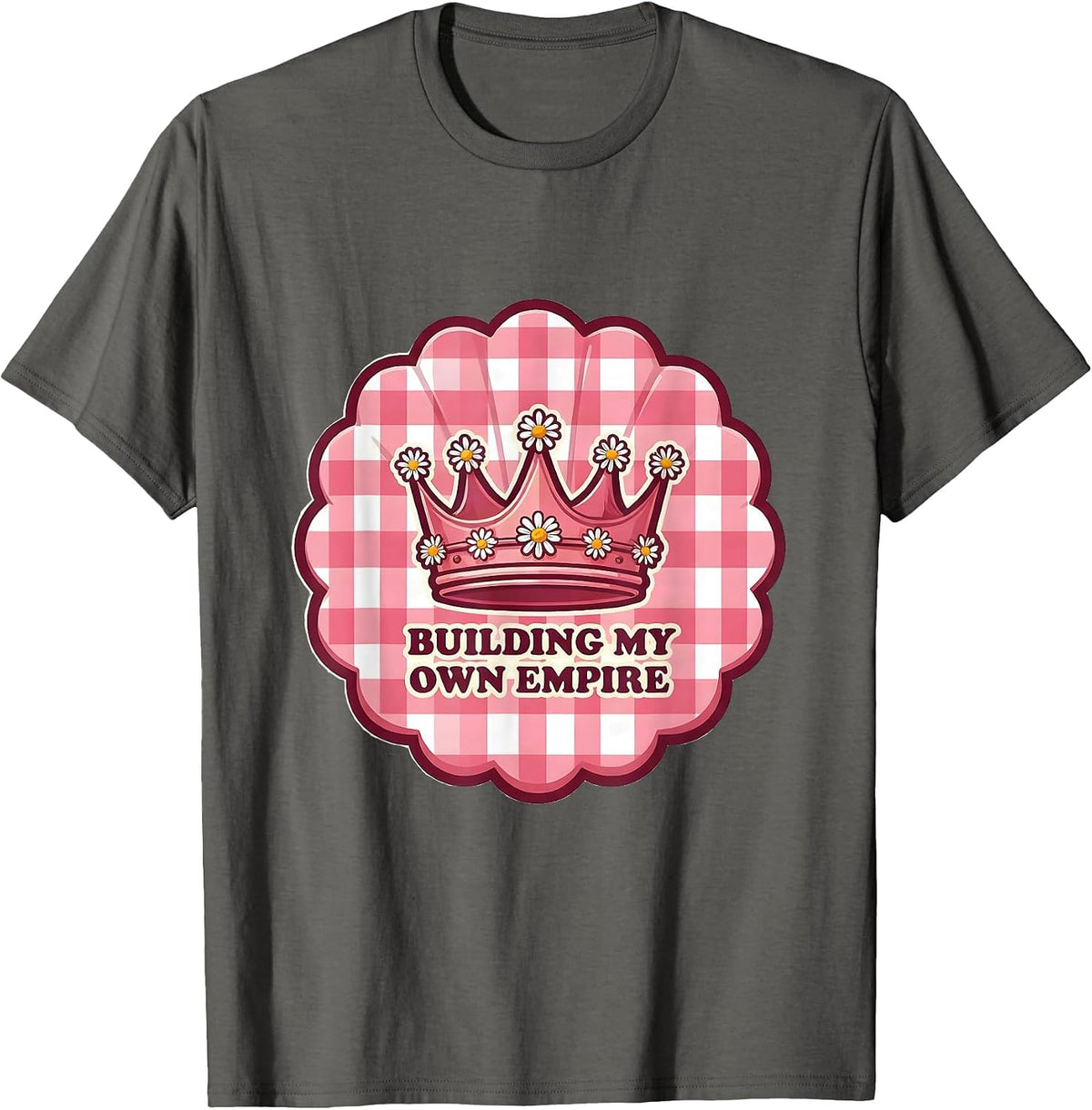 Men's Building My Own Empire College Women Design T-Shirt - Asphalt Grey