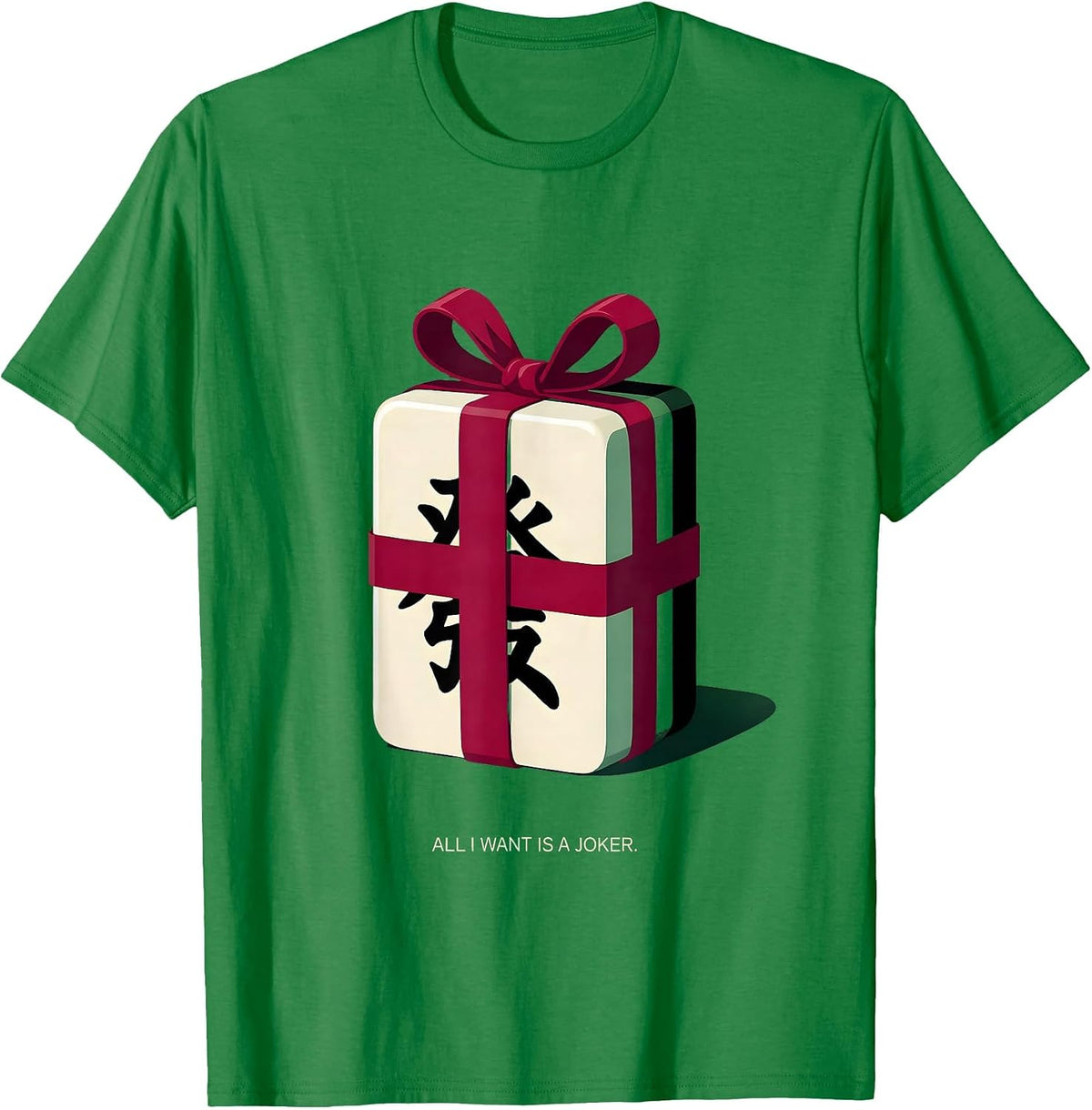 Men's All I Want Is A Joker Mahjong Player Christmas Holiday T-Shirt - Kelly Green