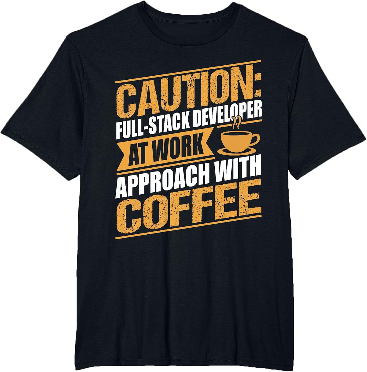 Funny Full-Stack Developer Coffee Men Women T-Shirt - Black