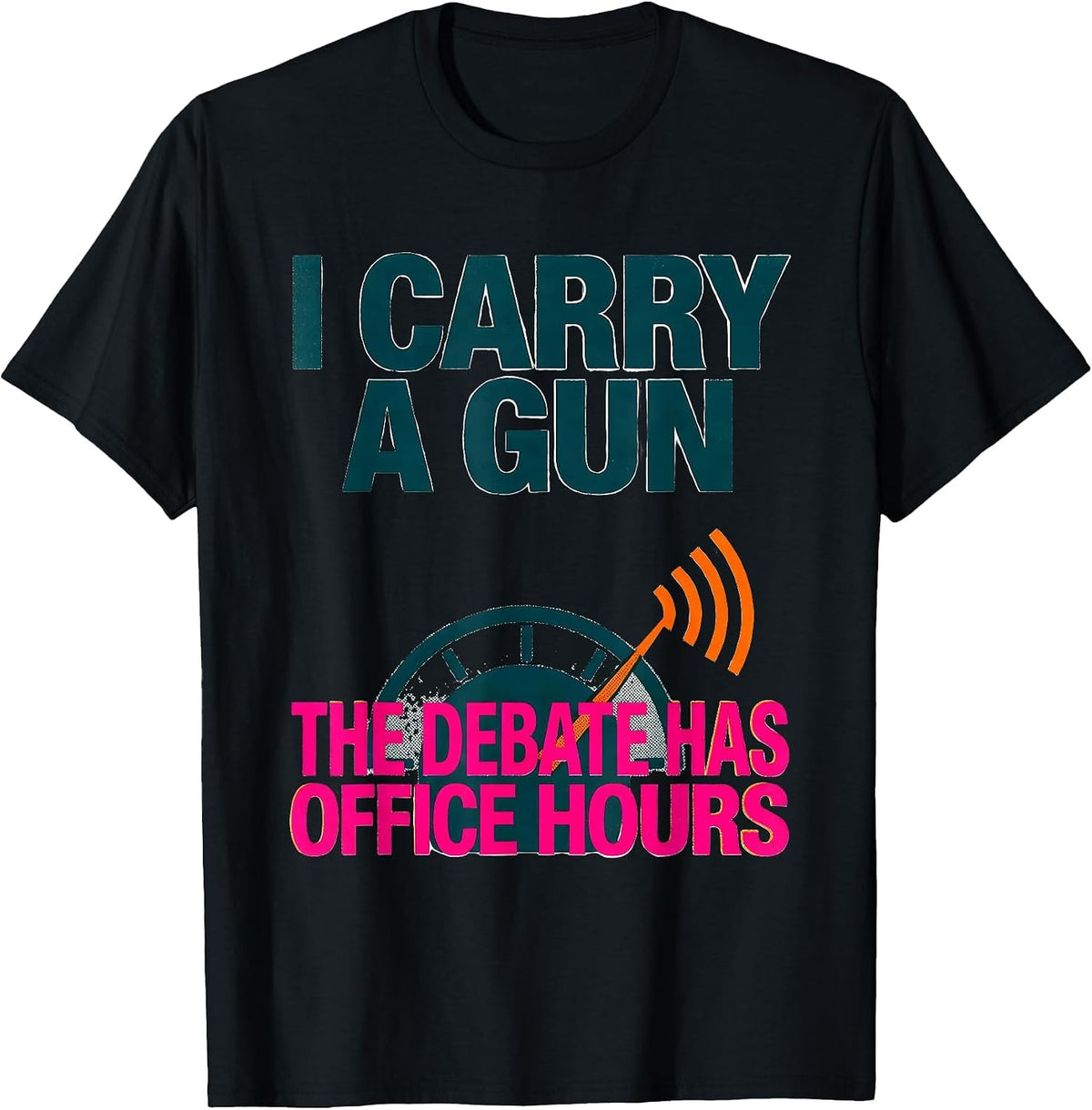Men's I Carry A Gun The Debate Has Office Hours Funny T-Shirt - Black
