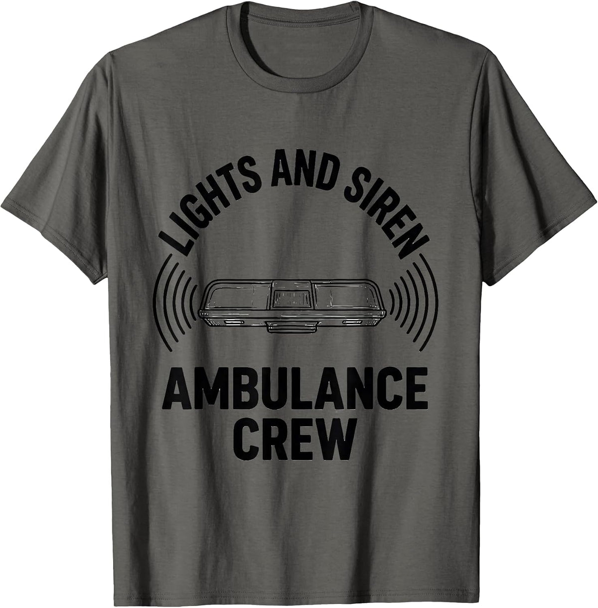 Men's Lights And Siren Ambulance Crew EMT Paramedic Gift T-Shirt - Asphalt Grey