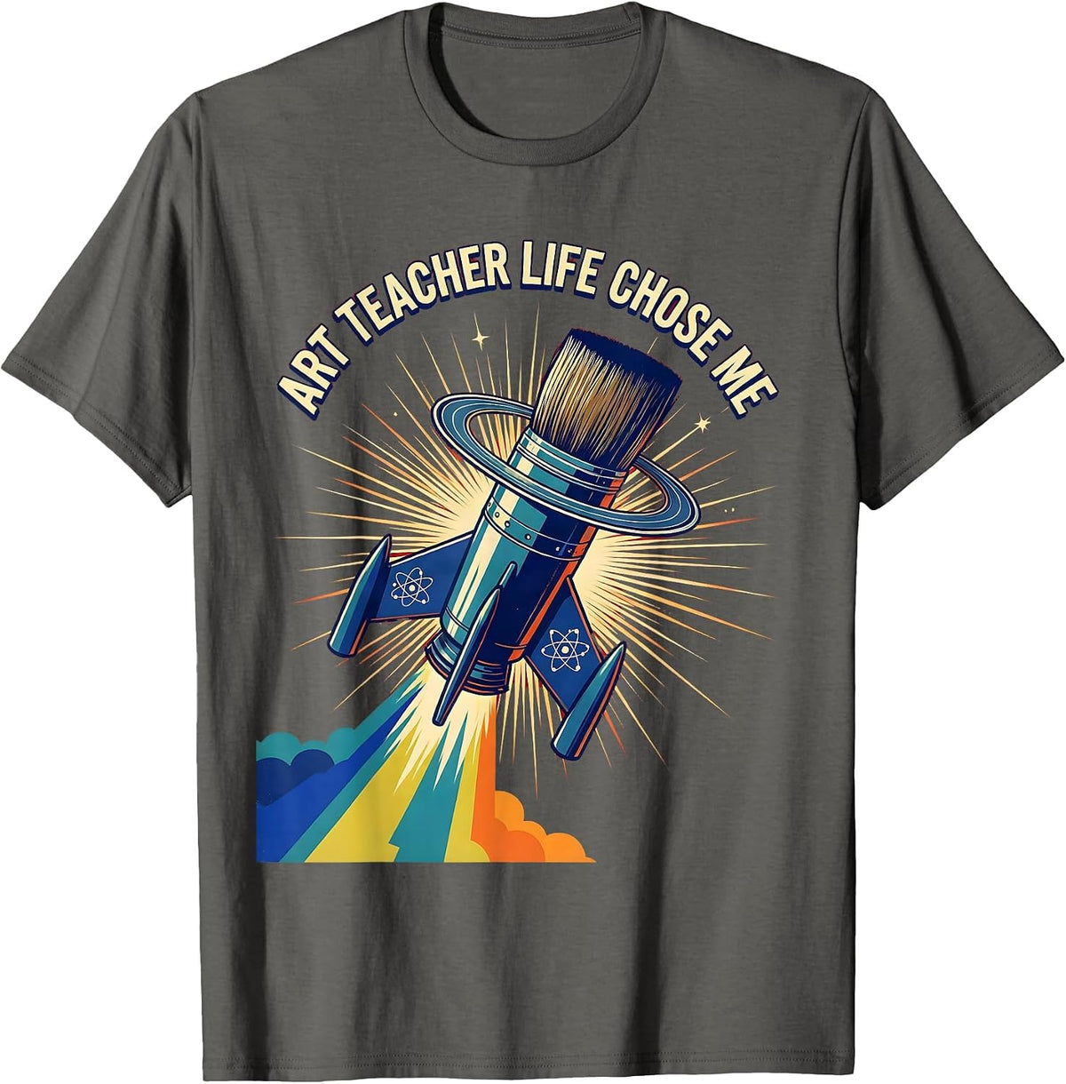 Art Teacher Life Chose Me Educator Design T-Shirt - Asphalt Grey