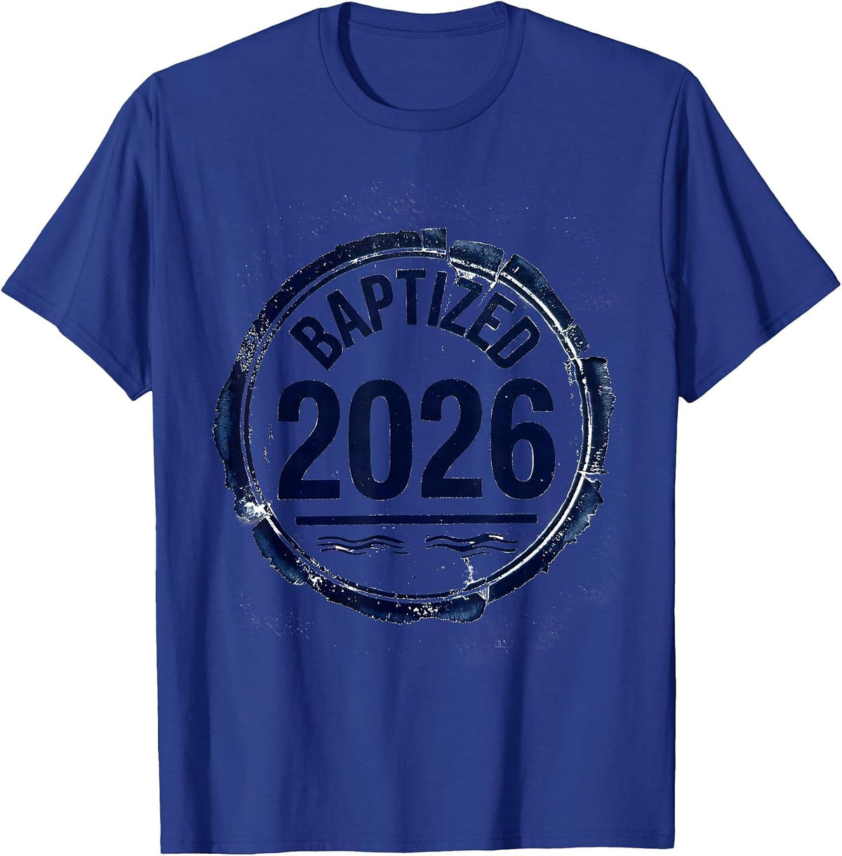 Men's Baptized 2026 Christian Baptism Keepsake Rubber Stamp Seal T-Shirt - Royal Blue