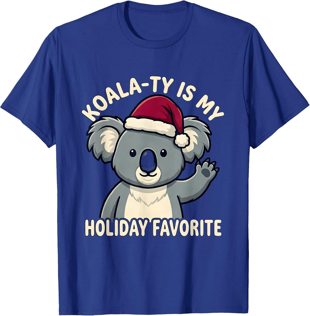 Men's Koala-ty Is My Holiday Favorite Cute Koala Lover Christmas T-Shirt - Royal Blue