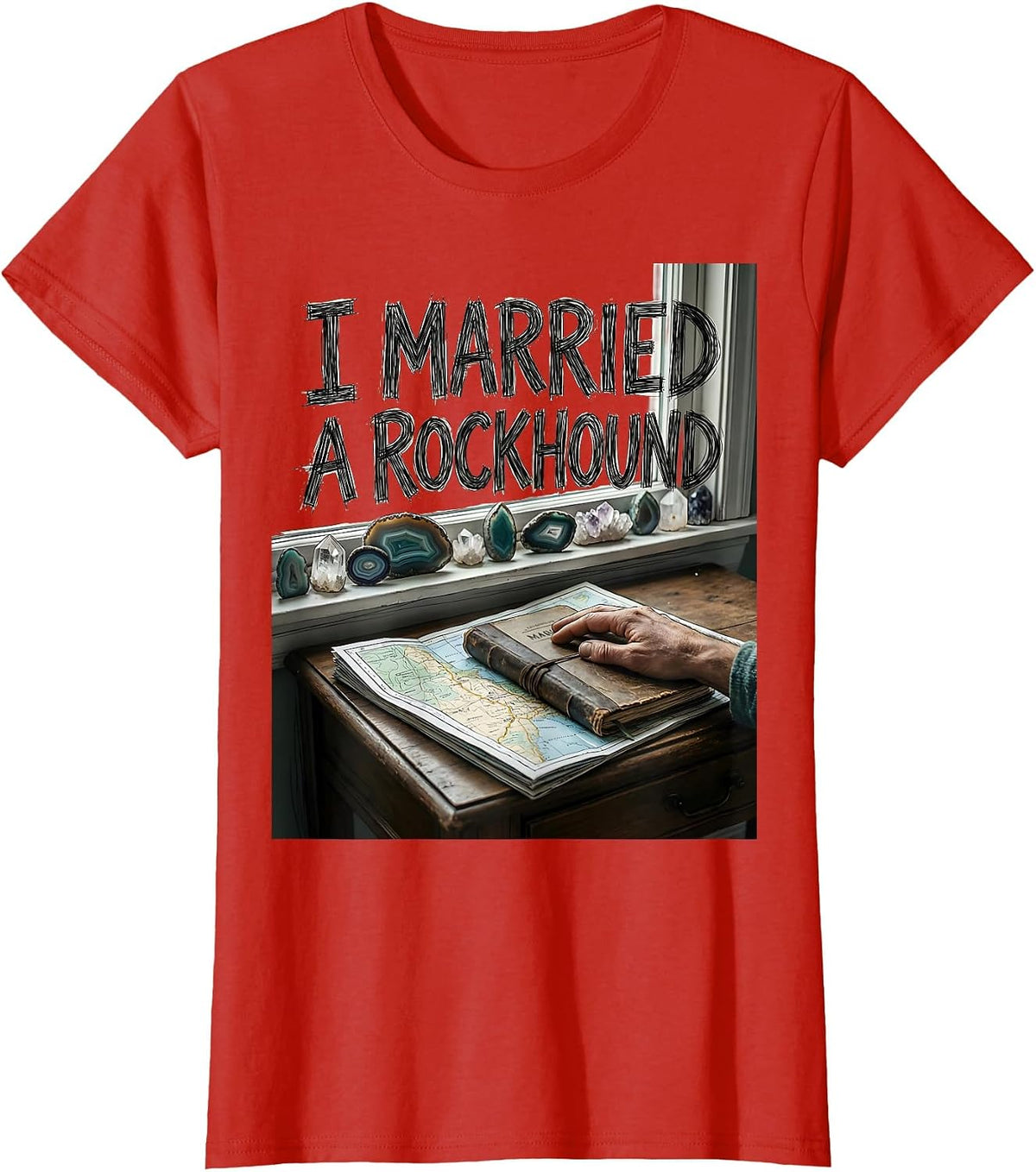 I Married A Rockhound Funny Rock Collector Geode Hunter T-Shirt - Red