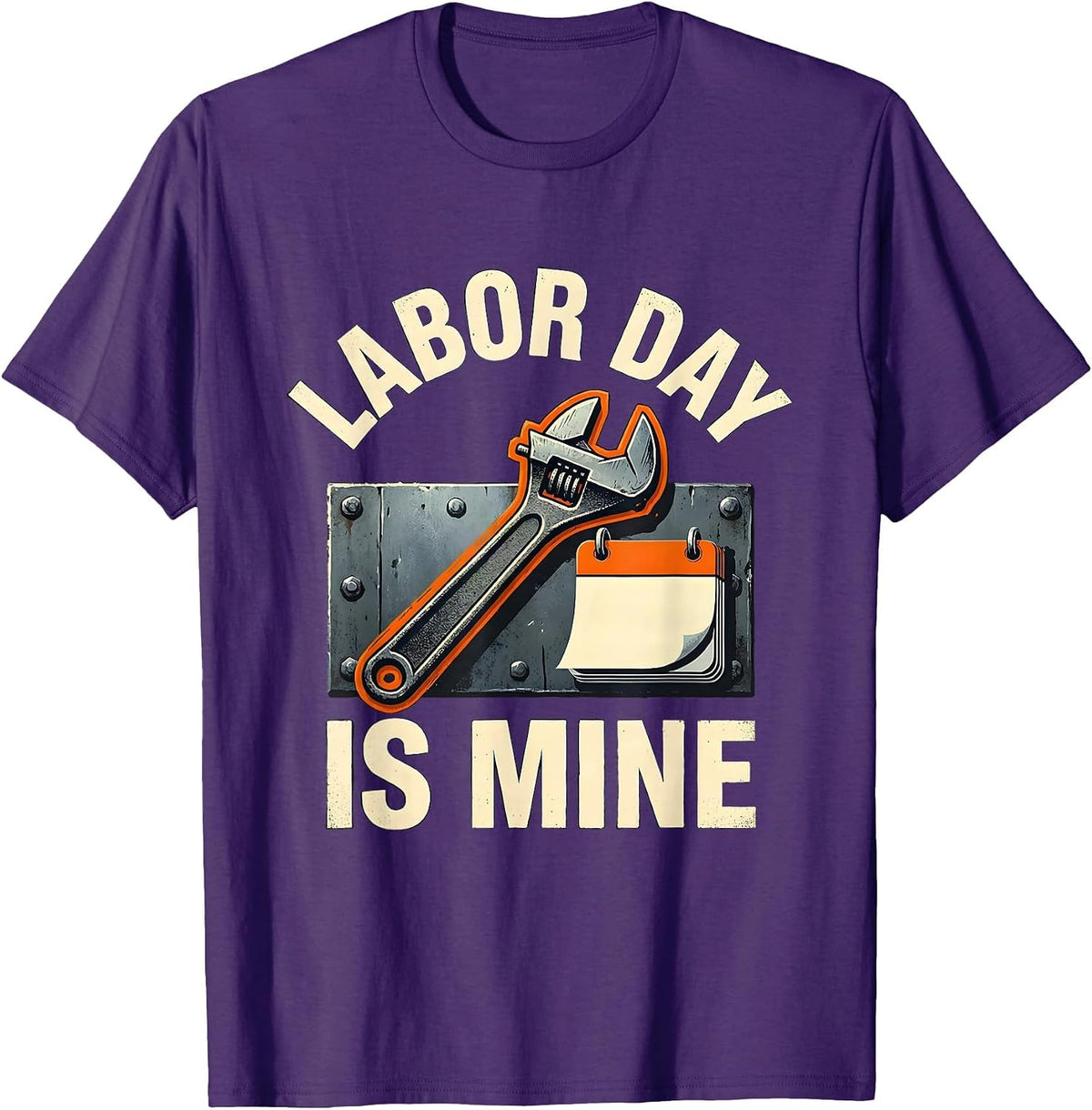 Labor Day Is Mine Funny Mechanic Welder Auto Body Labor Day T-Shirt - Purple