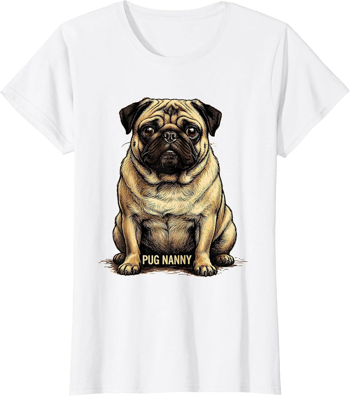 Pug Nanny Funny Pug Dog Lover Meme Humor Gift T-Shirt - White