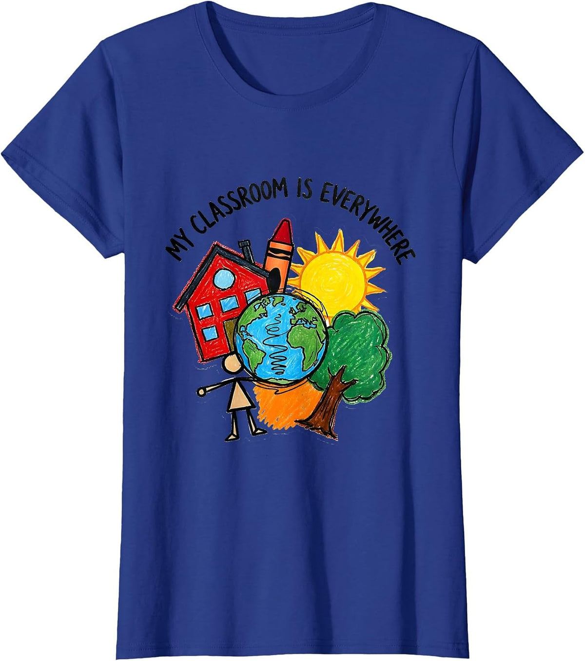 Women's My Classroom Is Everywhere Paraprofessional Design T-Shirt - Royal Blue