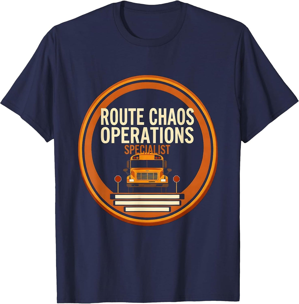 Route Chaos Operations Specialist Funny School Bus Driver T-Shirt - Navy Blue