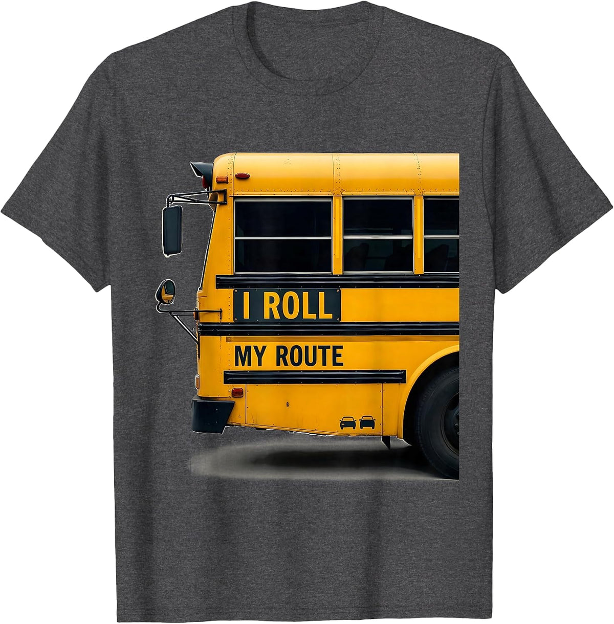 I Roll My Route Funny School Bus Driver Appreciation Gift T-Shirt - Dark Heather Grey