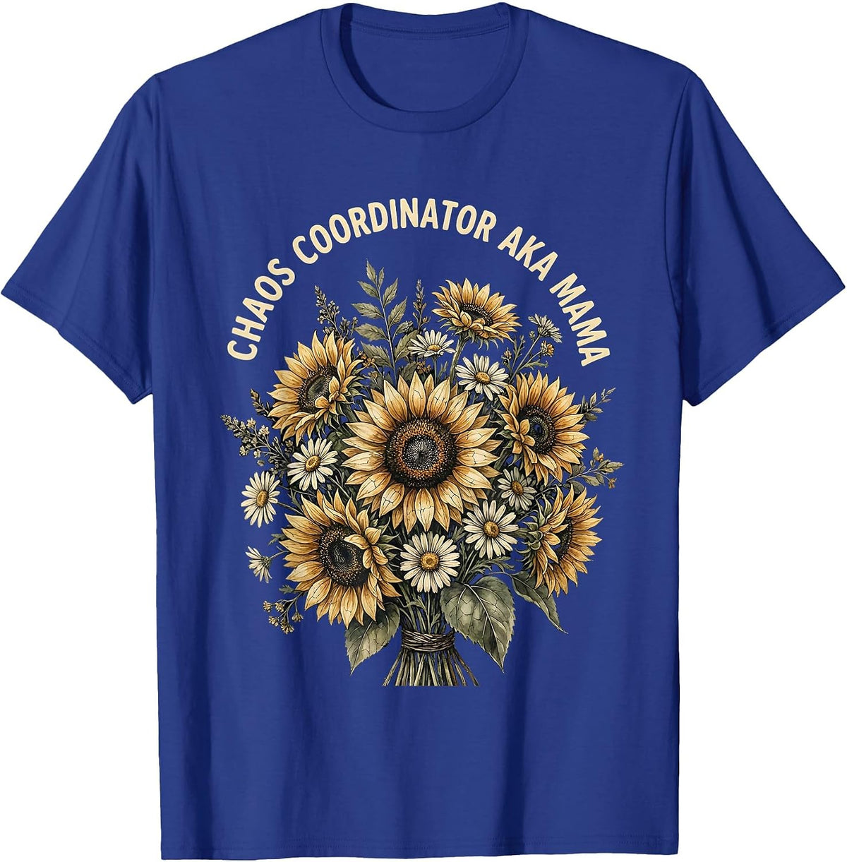 Men's Chaos Coordinator Aka Mama Funny Mom Design T-Shirt - Royal Blue