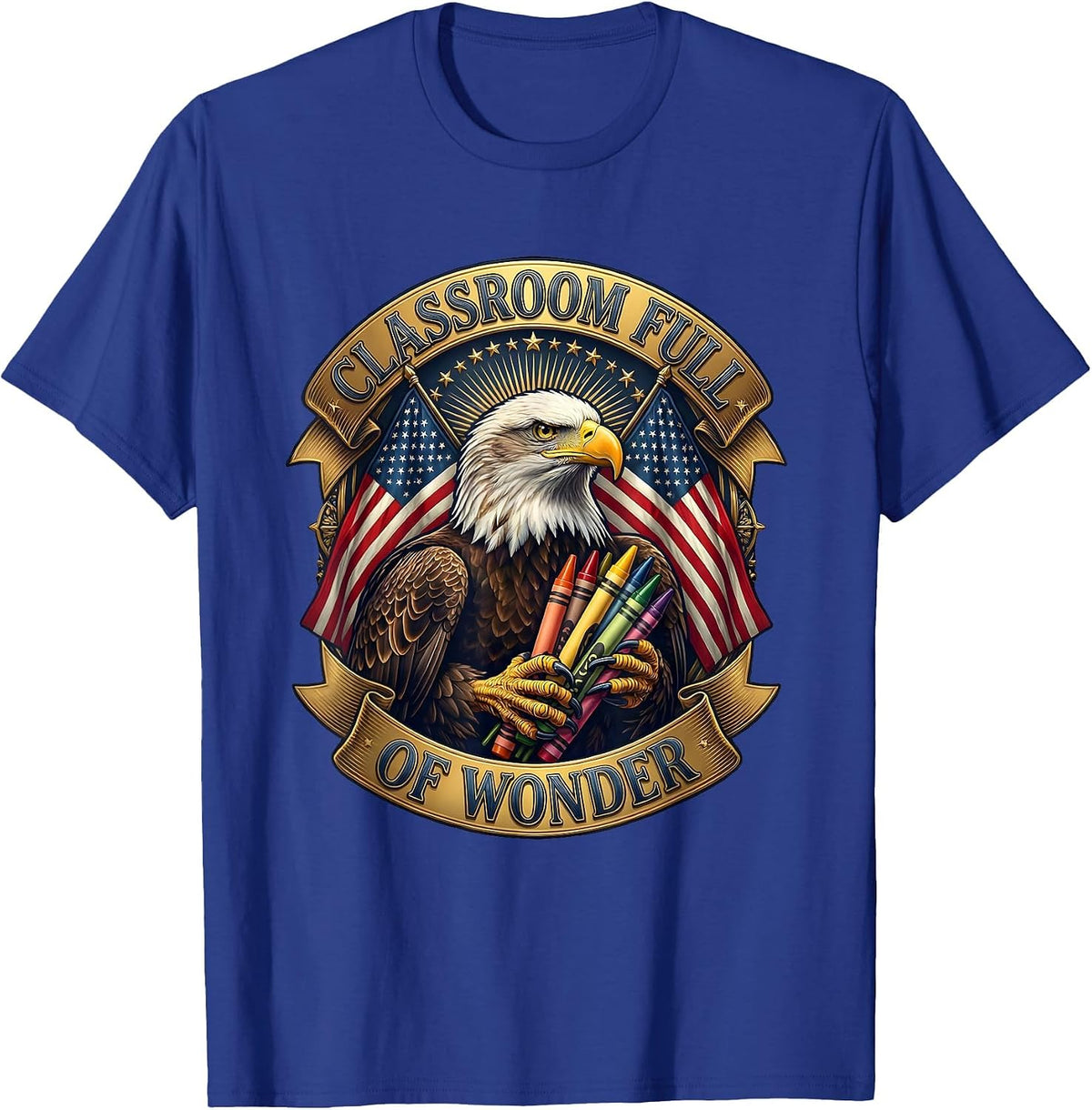 Classroom Full of Wonder Preschool Teacher Design T-Shirt - Royal Blue