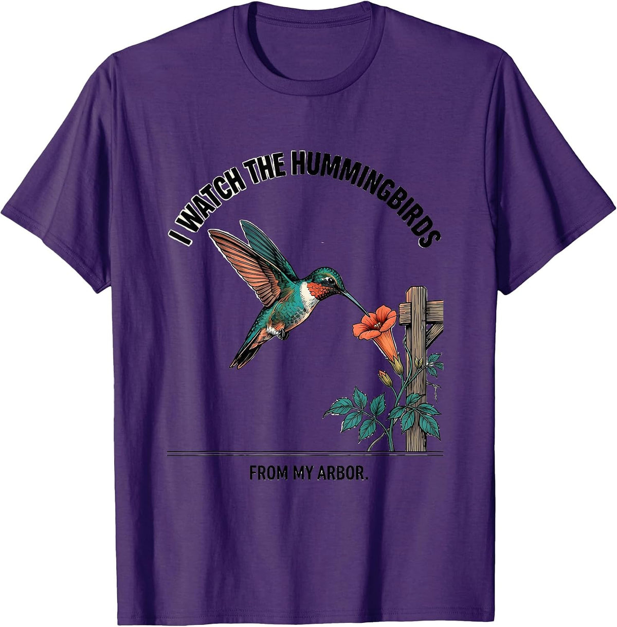 Men's I Watch The Hummingbirds From My Arbor Botanical Birdwatcher T-Shirt - Purple