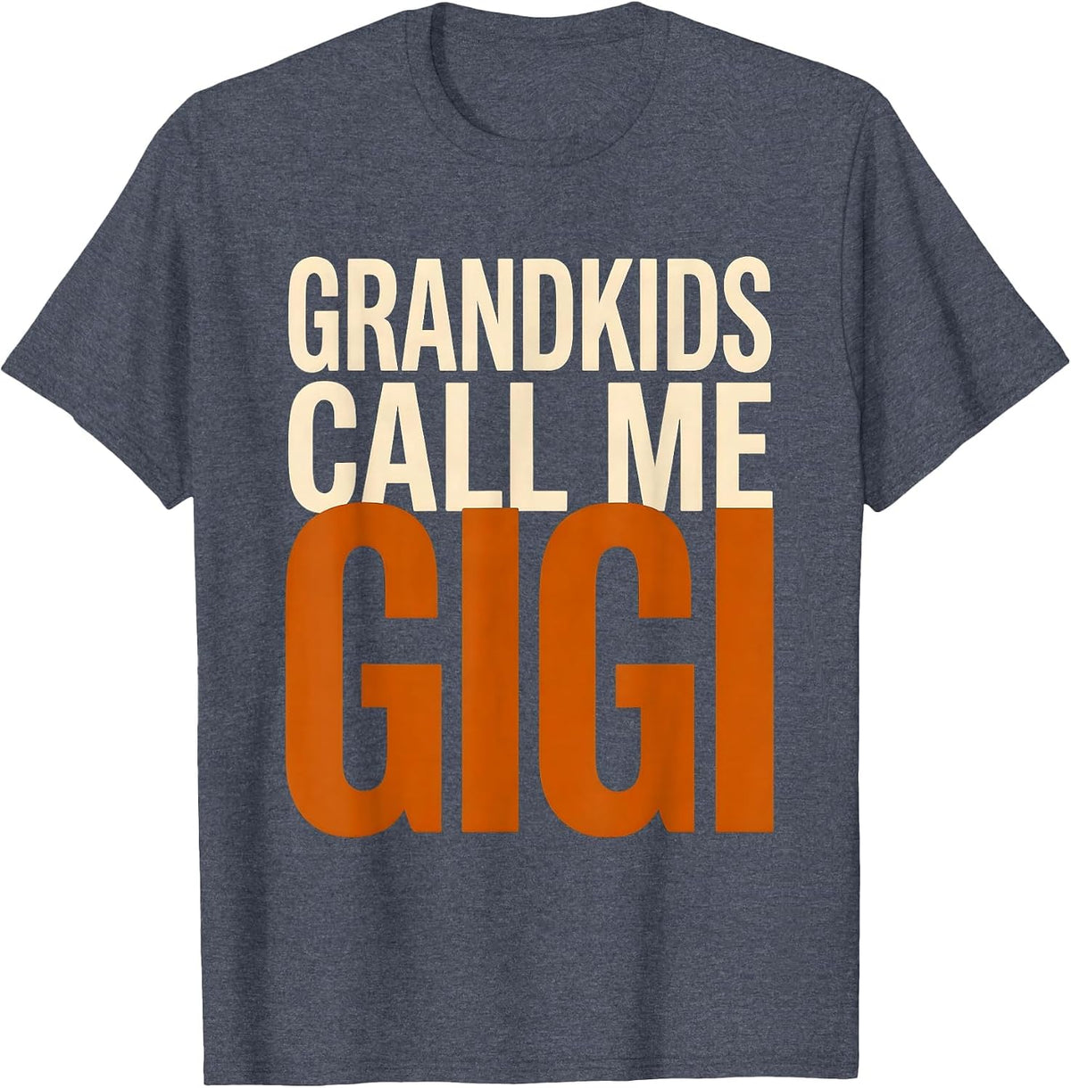 Grandkids Call Me Gigi Grandma Design T-Shirt - Heather Blue